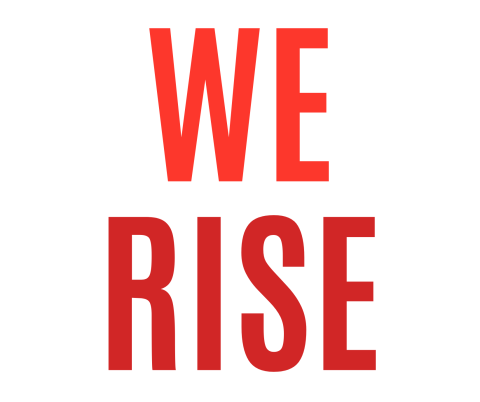 We Rise